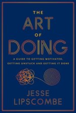 The Art of Doing