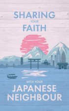 Sharing Your Faith with Your Japanese Neighbour