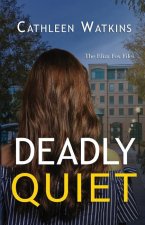 Deadly Quiet