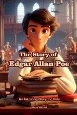 The Story of Edgar Allan Poe