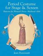 Period Costume for Stage & Screen