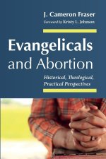 Evangelicals and Abortion