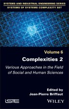 Complexities 2: Various Approaches in the Field of  Social and Human Sciences