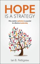 Hope is a Strategy