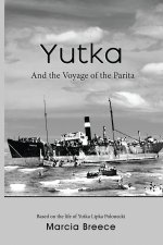 YUTKA And the Voyage of the Parita