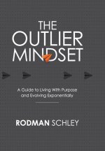The Outlier Mindset