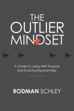 The Outlier Mindset
