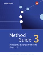 Method Guide. Klassen 5 - 13 - Neubearbeitung