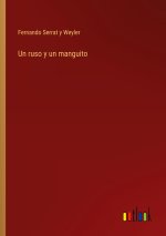 Un ruso y un manguito