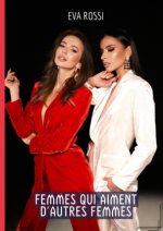 Femmes qui aiment d'autres Femmes