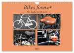 Bikes forever (Wandkalender 2025 DIN A4 quer), CALVENDO Monatskalender