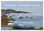 Grönland - Kalaallit Nunaat (Tischkalender 2025 DIN A5 quer), CALVENDO Monatskalender