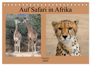 Auf Safari in Afrika (Tischkalender 2025 DIN A5 quer), CALVENDO Monatskalender