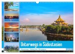 Unterwegs in Südostasien (Wandkalender 2025 DIN A3 quer), CALVENDO Monatskalender