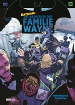 Batman: Die Abenteuer der Wayne-Familie