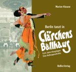 Berlin tanzt in Clärchens Ballhaus