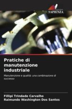 Pratiche di manutenzione industriale