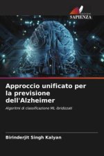 Approccio unificato per la previsione dell'Alzheimer