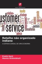 Retalho n?o organizado indiano