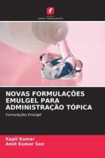 NOVAS FORMULAÇ?ES EMULGEL PARA ADMINISTRAÇ?O TÓPICA