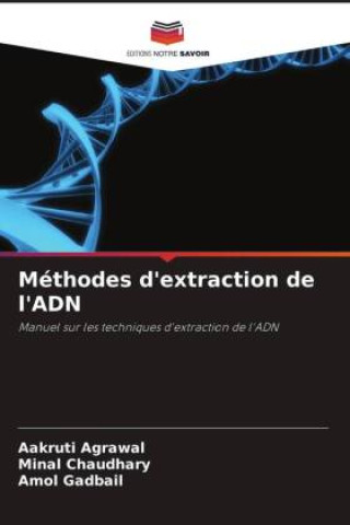 Méthodes d'extraction de l'ADN