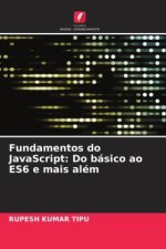 Fundamentos do JavaScript: Do básico ao ES6 e mais além