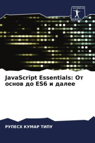 JavaScript Essentials: Ot osnow do ES6 i dalee