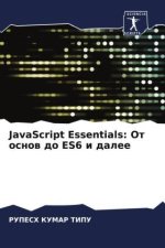 JavaScript Essentials: Ot osnow do ES6 i dalee