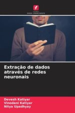Extraç?o de dados através de redes neuronais