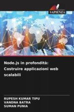 Node.js in profondit?: Costruire applicazioni web scalabili