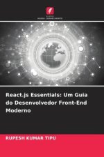 React.js Essentials: Um Guia do Desenvolvedor Front-End Moderno