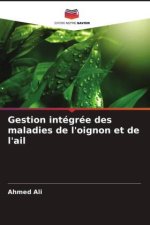 Gestion intégrée des maladies de l'oignon et de l'ail