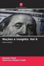 Noç?es e insights: Vol 6
