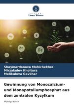 Gewinnung von Monocalcium- und Monapotaliumphosphat aus dem zentralen Kyzylkum