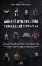 Askeri Stratejinin Temelleri Kuramcilar