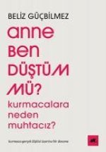 Anne Ben Düstüm mü