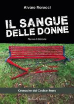 sangue delle donne. Cronache dal codice rosso