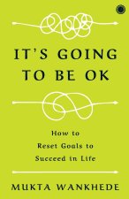 It's Going to Be OK