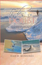 Tides of Doubt