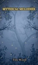 Mythical Melodies