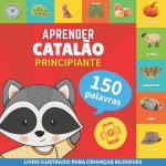 Aprender catal?o - 150 palavras com pronúncias - Principiante
