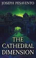 The Cathedral Dimension