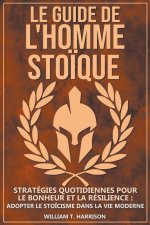 Le Guide de l'Homme Sto?que