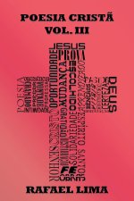 Poesia Crist? Volume III