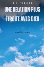 Une relation plus étroite avec Dieu
