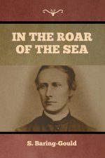 In the Roar of the Sea