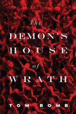 The Demon's House of Wrath