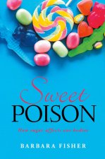Sweet Poison