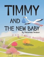 Timmy and the New Baby