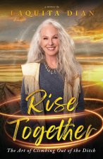Rise Together